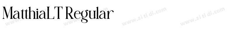 MatthiaLT Regular字体转换 MatthiaLT Regular字体转换